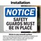 Signmission Safety Guards Must Be In Place OSHA Notice Sign, Vinyl Decal, 10in W x 7in L, 2PK OS-2PACK-NS-D-710-L-18209 - alternate 2